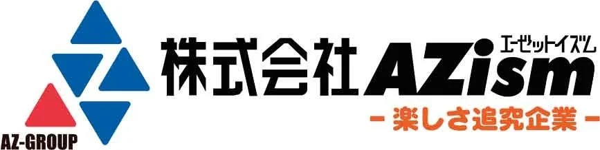 AZ-GROUP 株式会社 AZism エーゼットイズム ー楽しさ追求企業ー